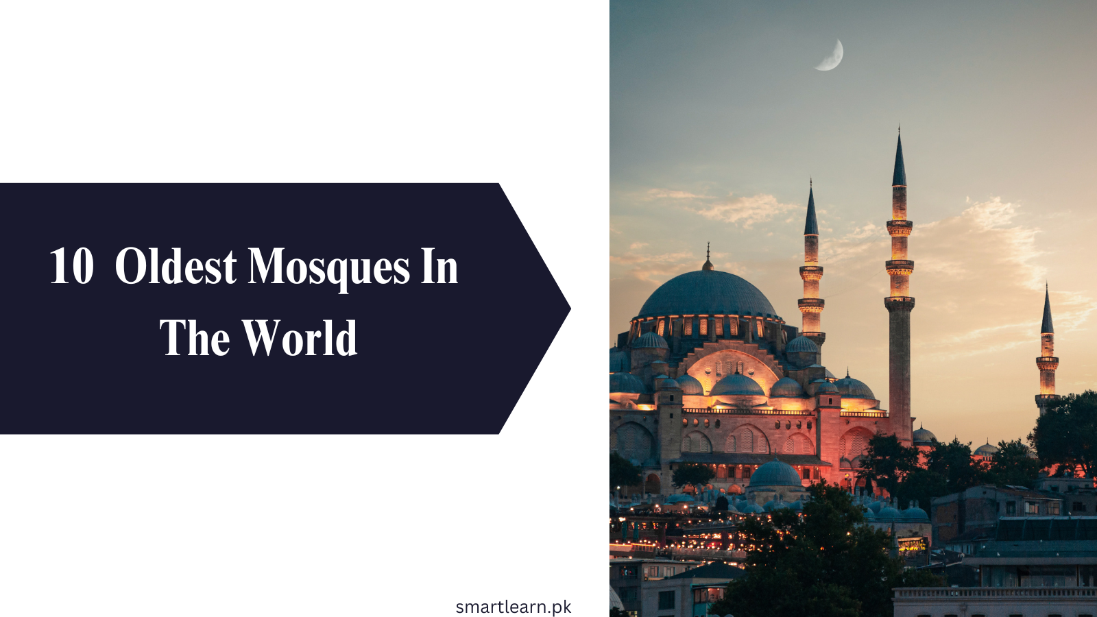 10 Of The Oldest Mosques In The World