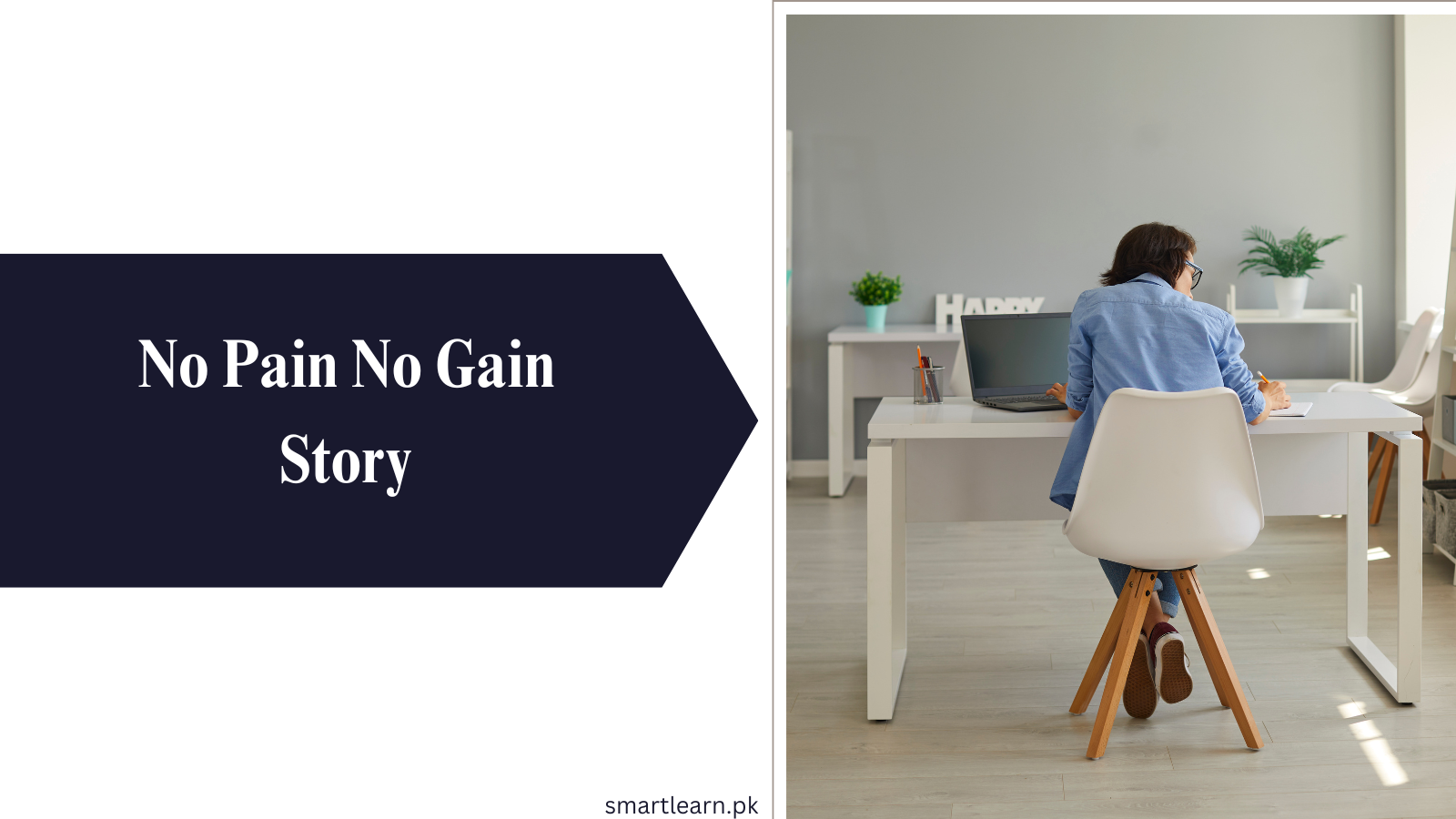 No Pain No Gain Story With Moral