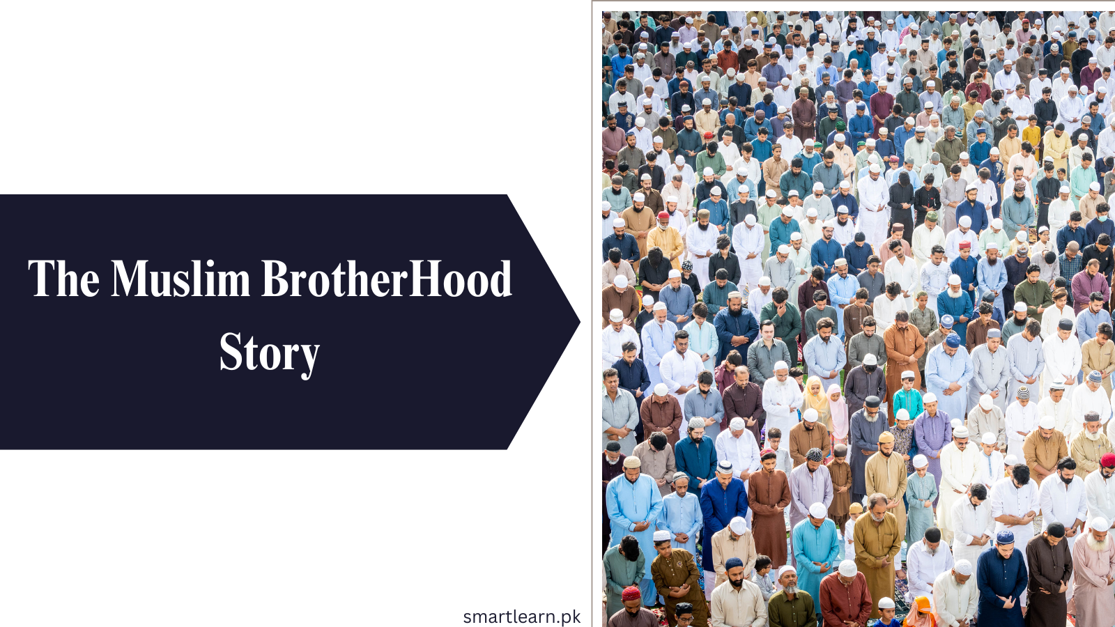 The Muslim BrotherHoodStory For Class 9