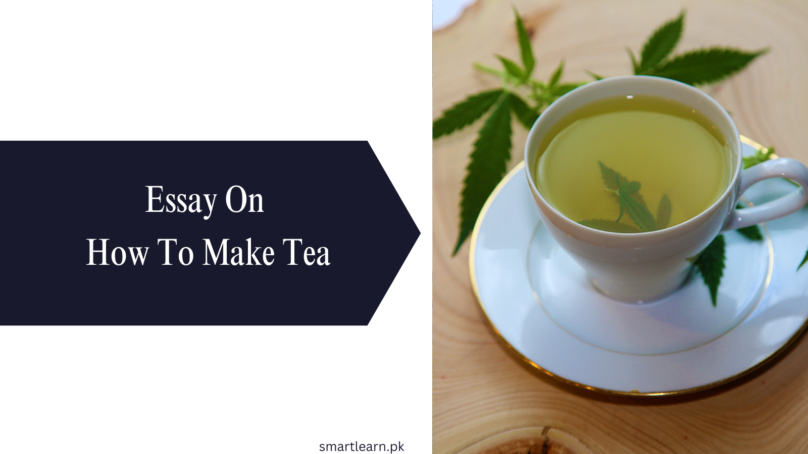 how to make tea essay