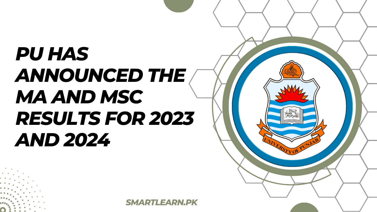 PU Has Announced The MA and MSC Results For 2023 and 2024