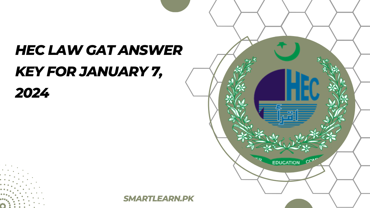 HEC Law GAT Answer Key for January 7, 2024