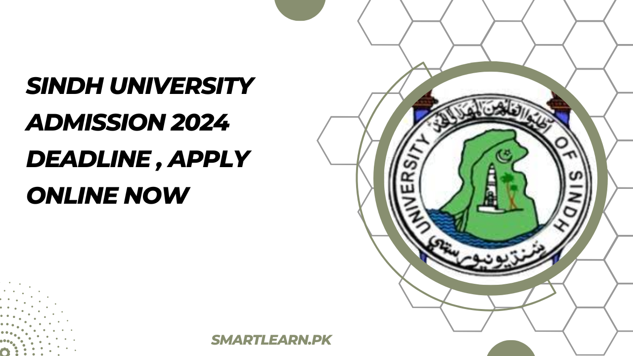 Sindh University Admission 2024 Deadline Apply Online Now