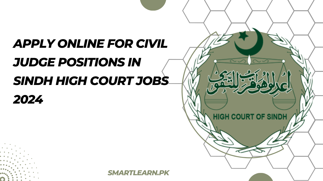 Apply Online for Civil Judge Positions in Sindh High Court Jobs 2024