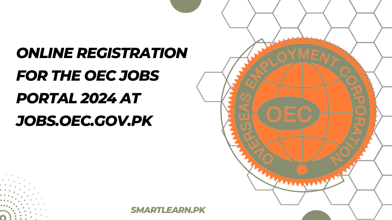 Online registration for the OEC Jobs Portal 2024 at jobs.oec.gov.pk