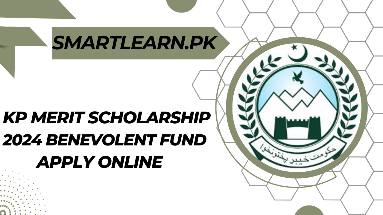 KP Merit Scholarship 2024 Benevolent Fund – Apply Online