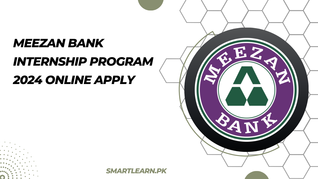 Meezan Bank Internship Program 2024 Online Apply