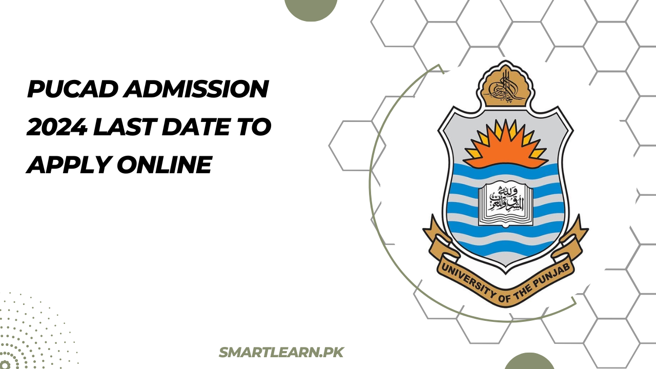 PUCAD Admission 2024 Last Date to Apply Online