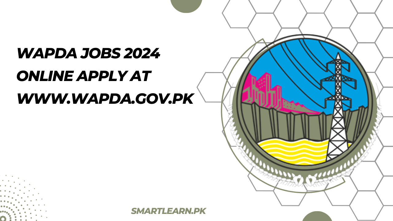 WAPDA Jobs 2024 Online Apply