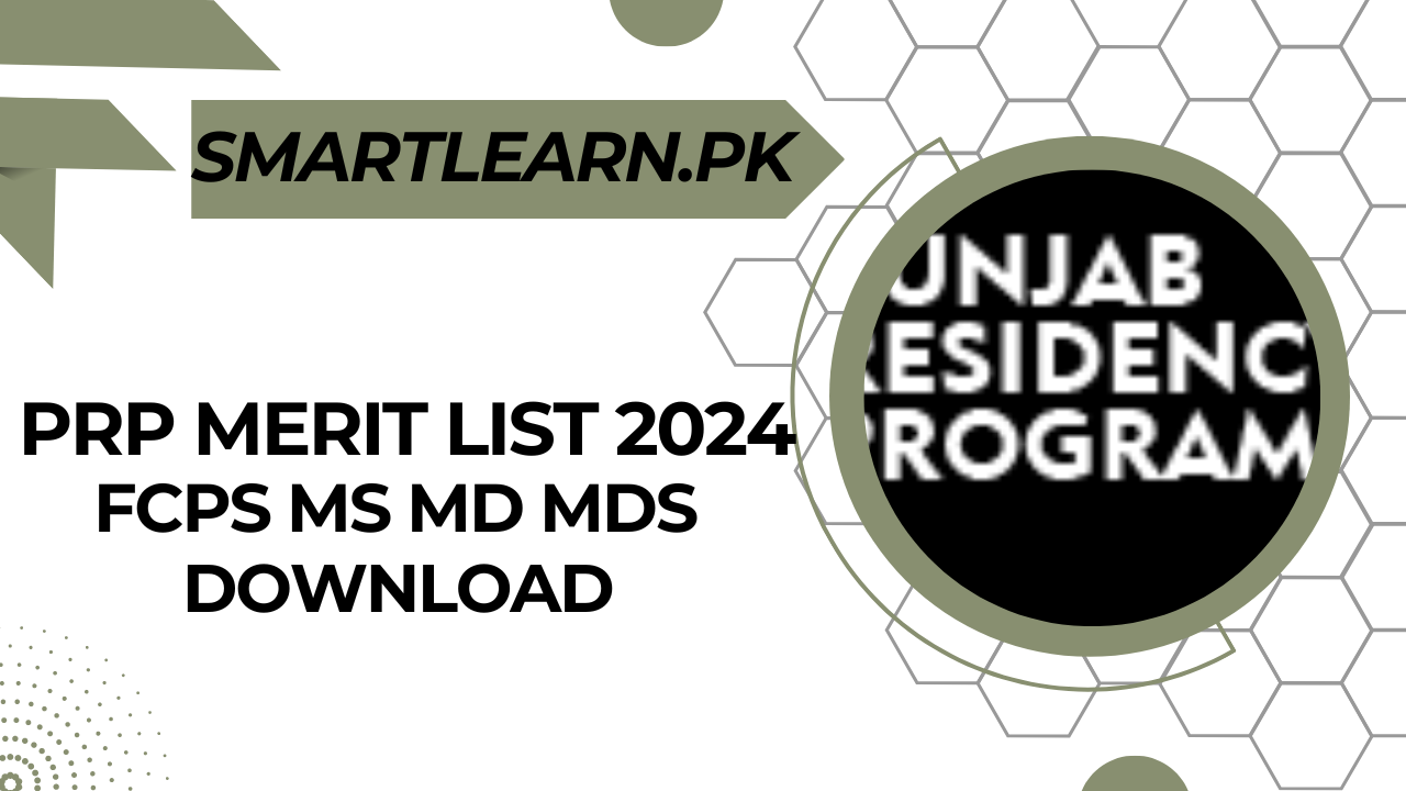 PRP Merit List 2024: FCPS MS MD MDS Download