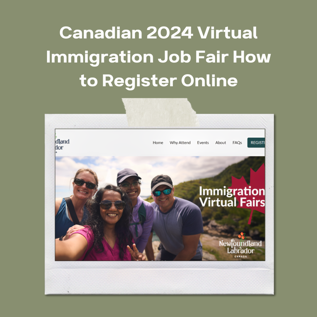 Canadian 2024 Virtual Immigration Job Fair How to Register Online