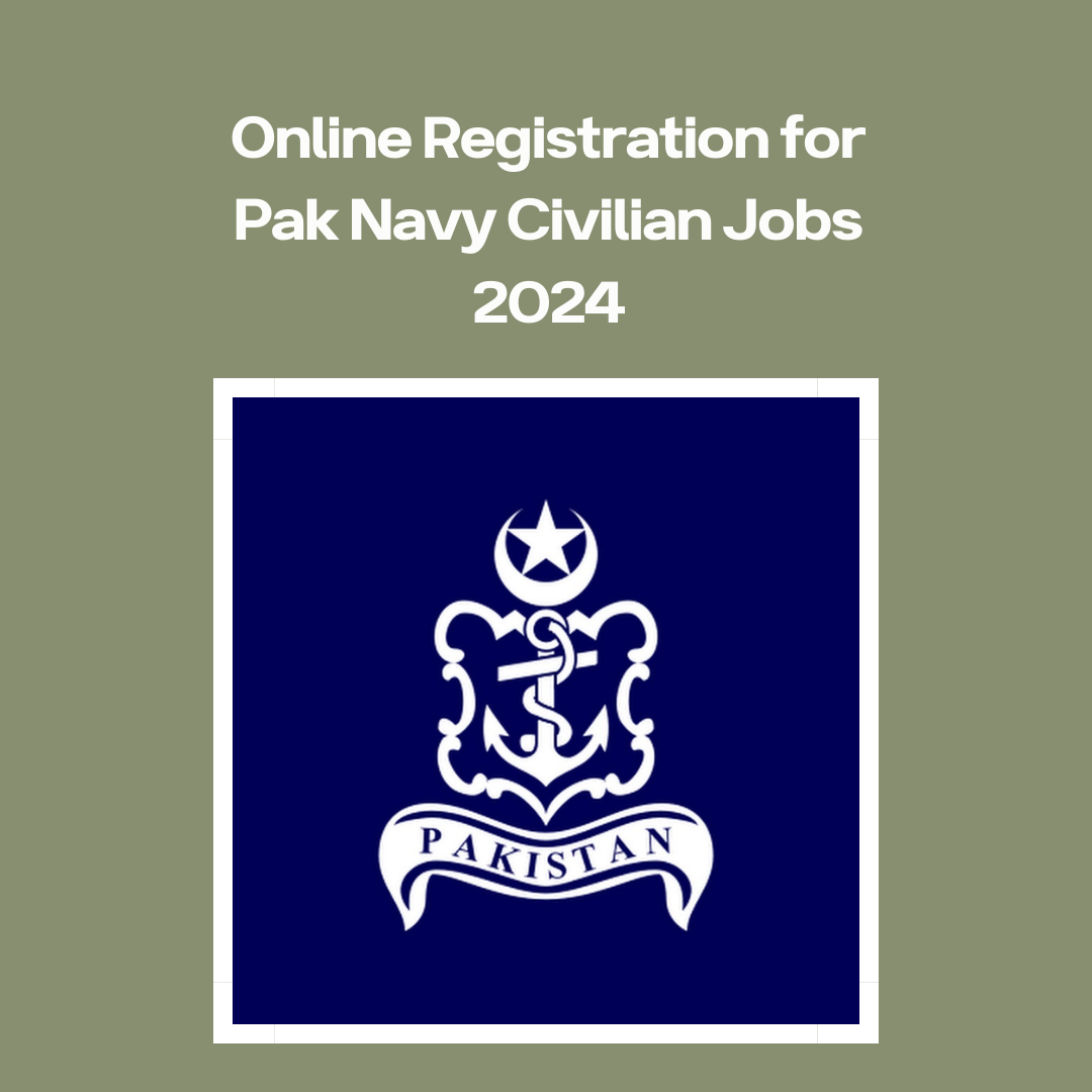 Online Registration for Pak Navy Civilian Jobs 2024