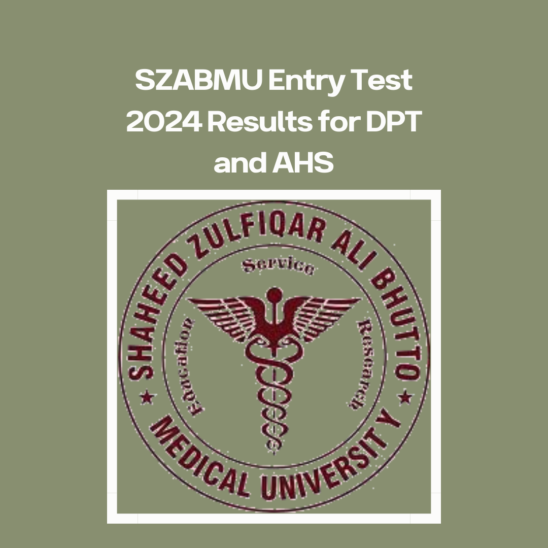 SZABMU Entry Test 2024 Results for DPT and AHS