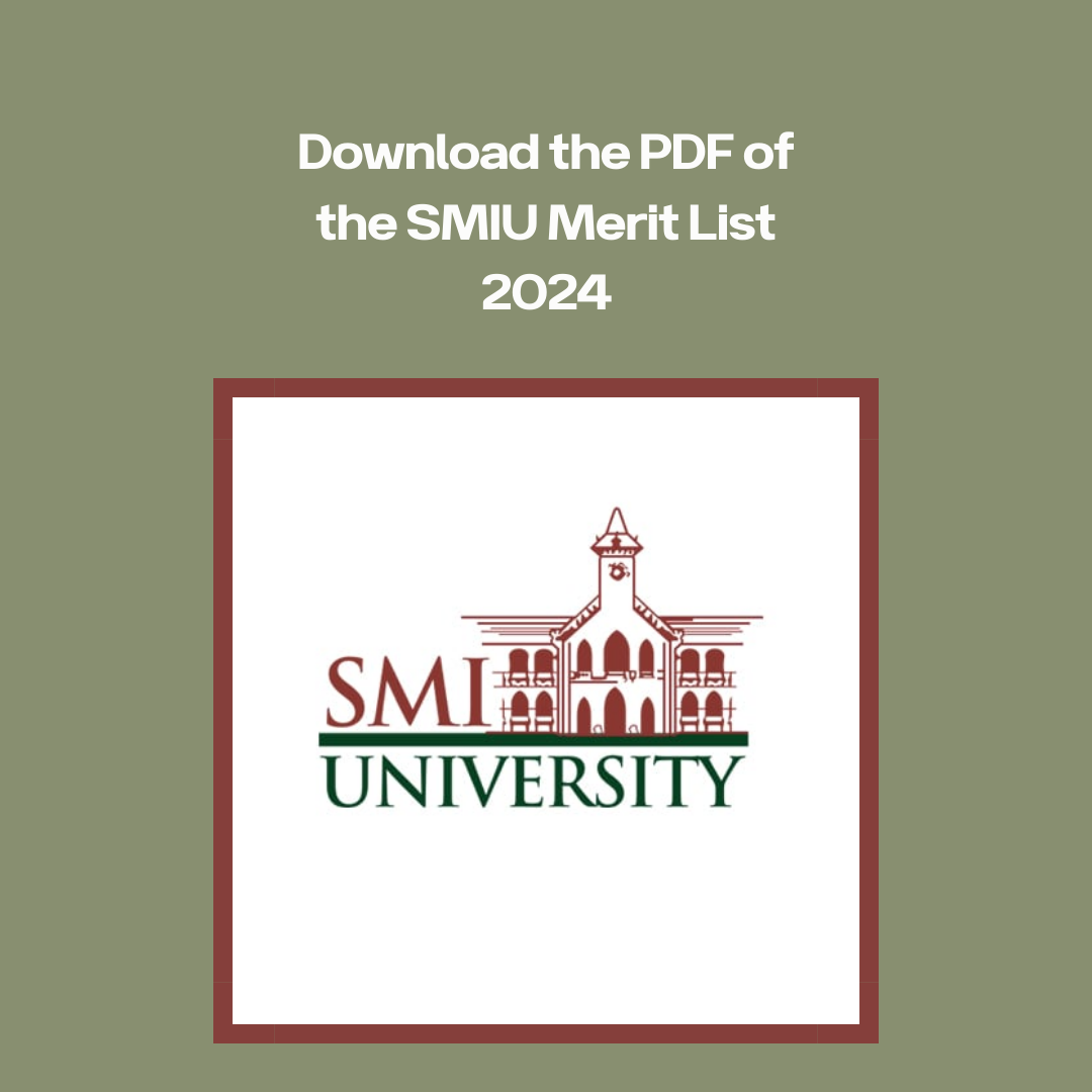 Download the PDF of the SMIU Merit List 2024