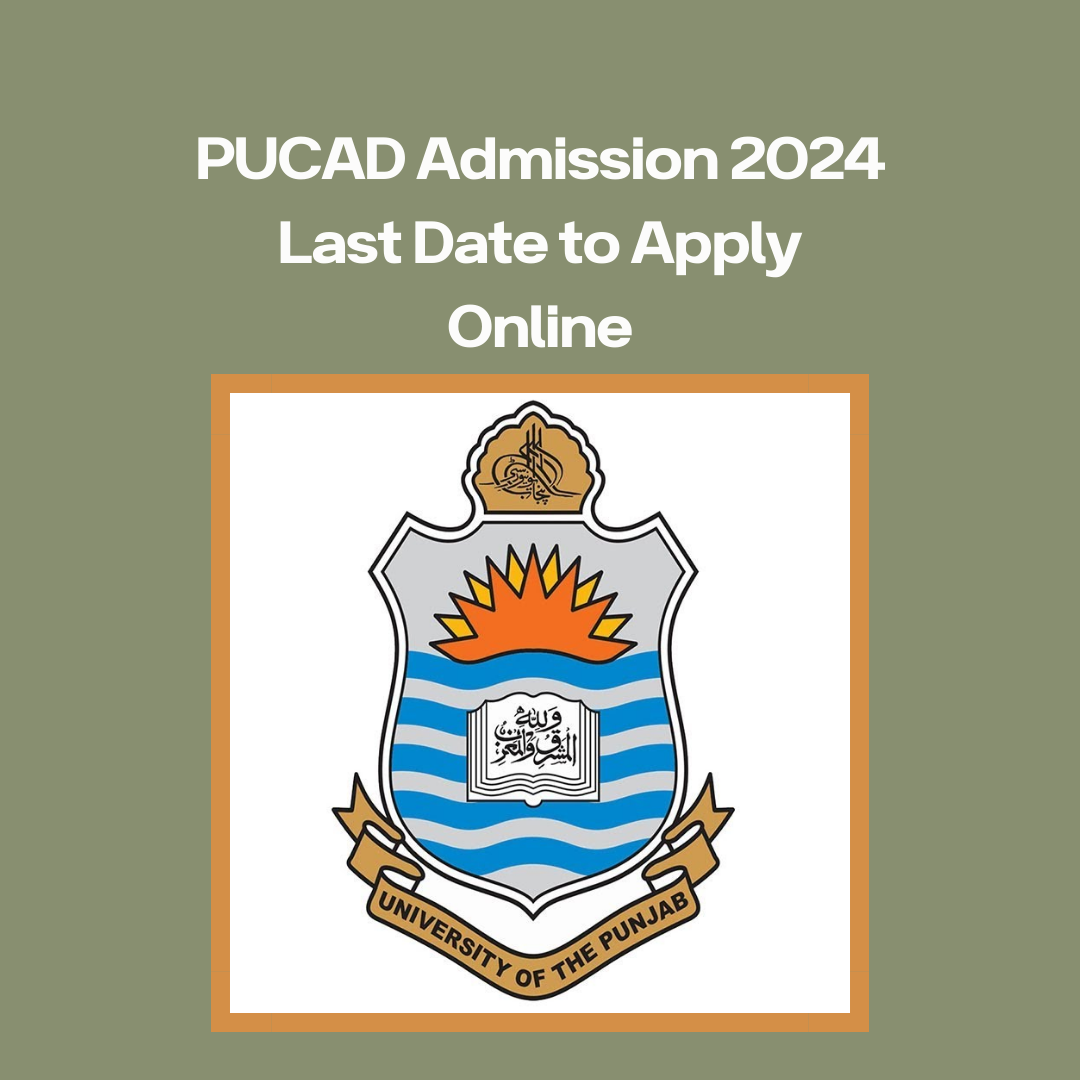 PUCAD Admission 2024 Last Date to Apply Online