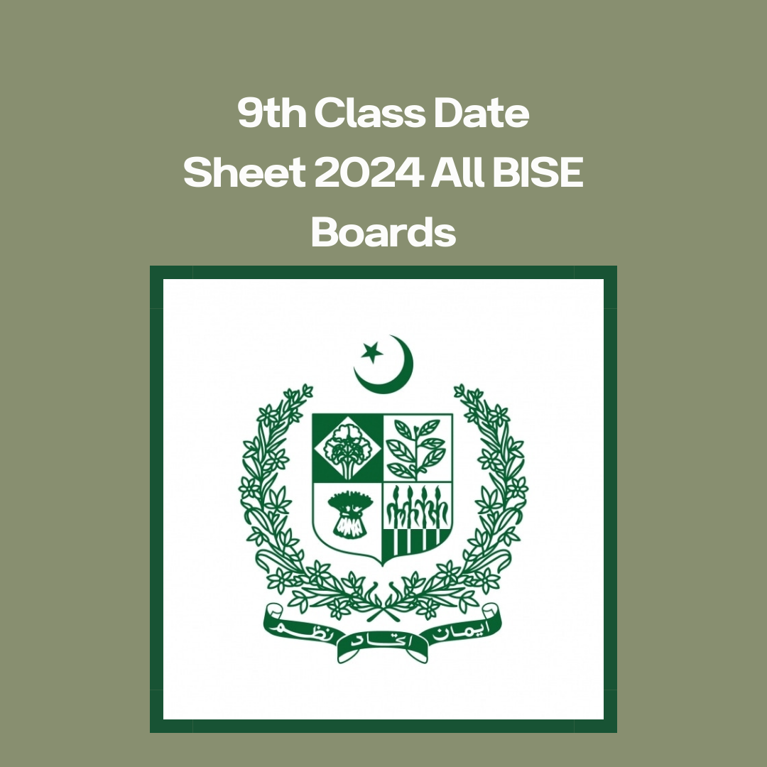 9th Class Date Sheet 2024 All BISE Boards