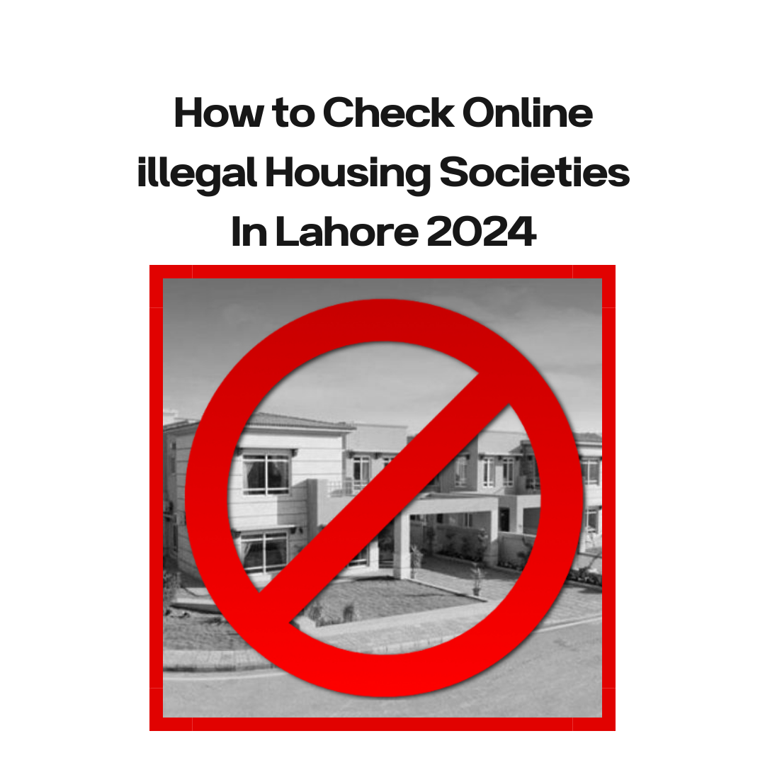 How to Check Online illegal Housing Societies In Lahore 2024