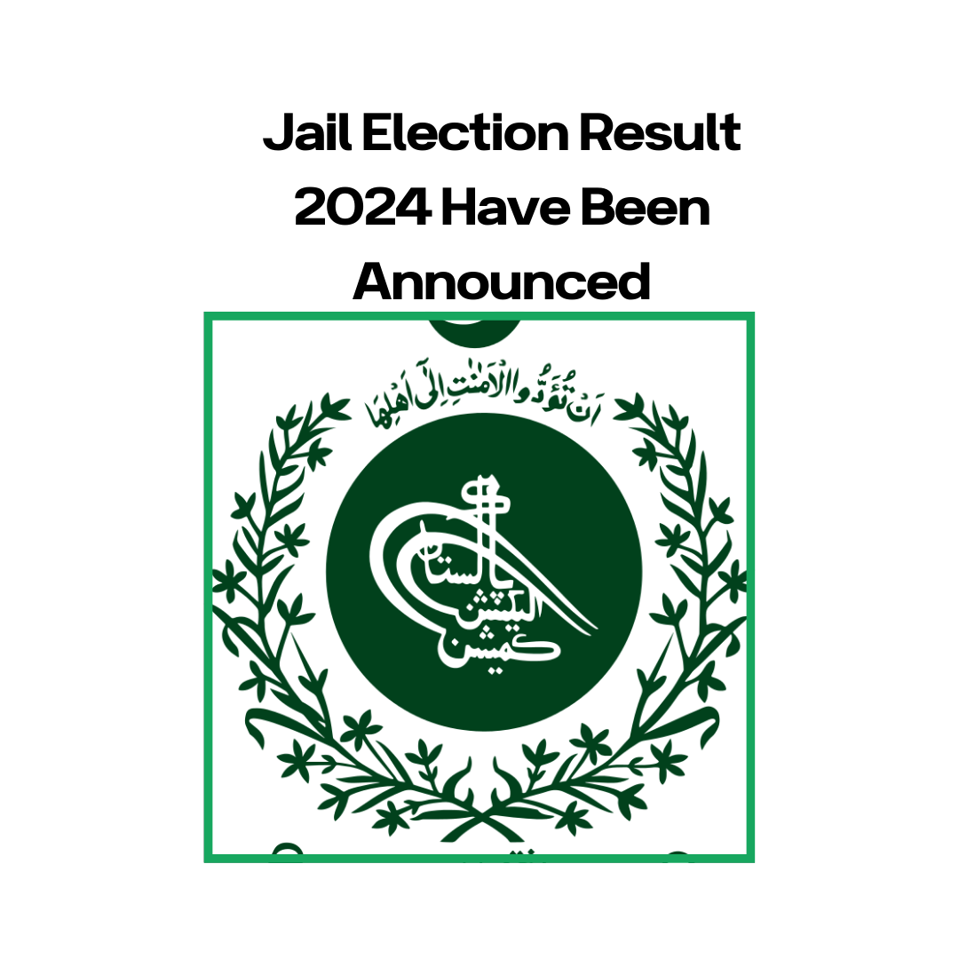 Jail Election Result 2024 Have Been Announced