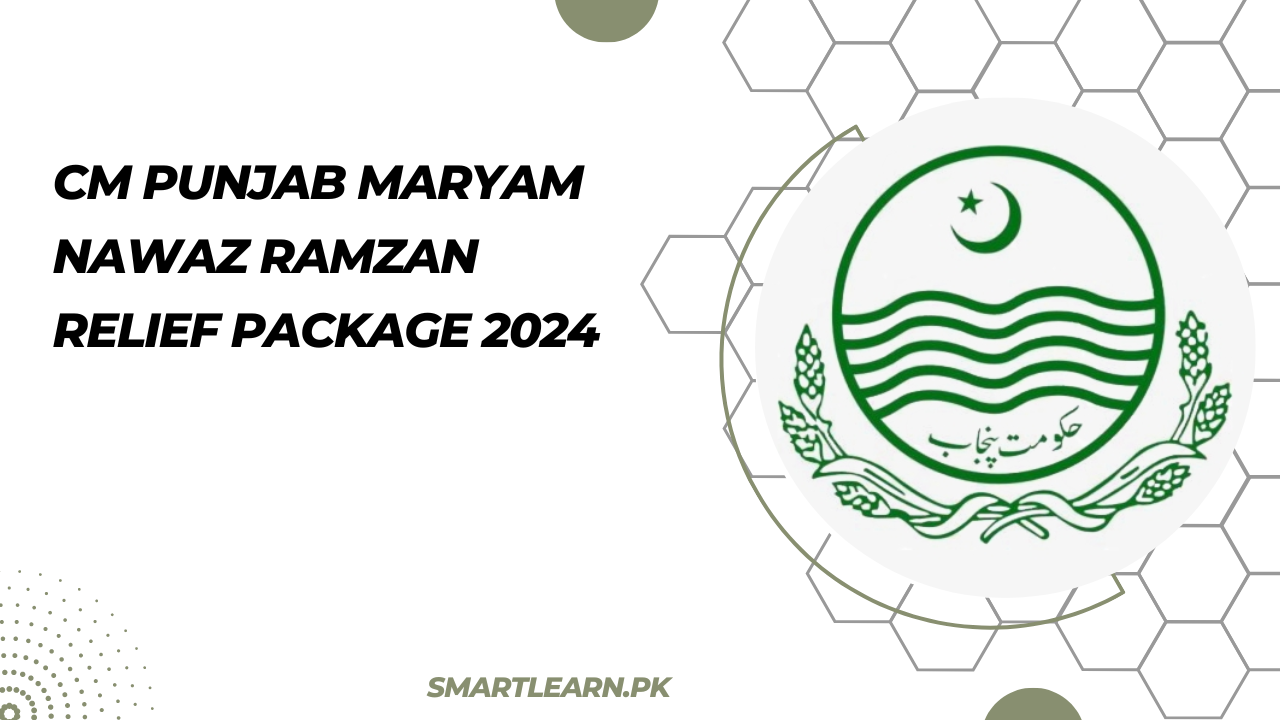 CM Punjab Maryam Nawaz Ramzan Relief Package 2024