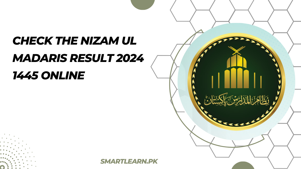 Check the Nizam ul Madaris Result 2024 1445 online