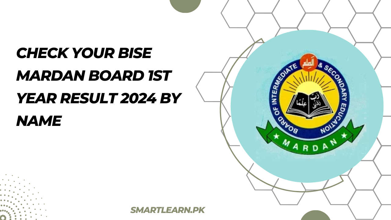 Check your Bise Mardan Board 1st year result 2024 By Name