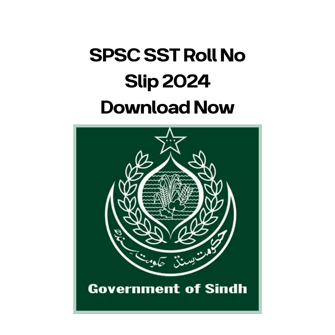 SPSC SST Roll No Slip 2024 Download Now