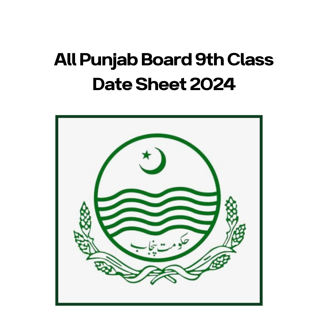 All Punjab Board 9th Class Date Sheet 2024