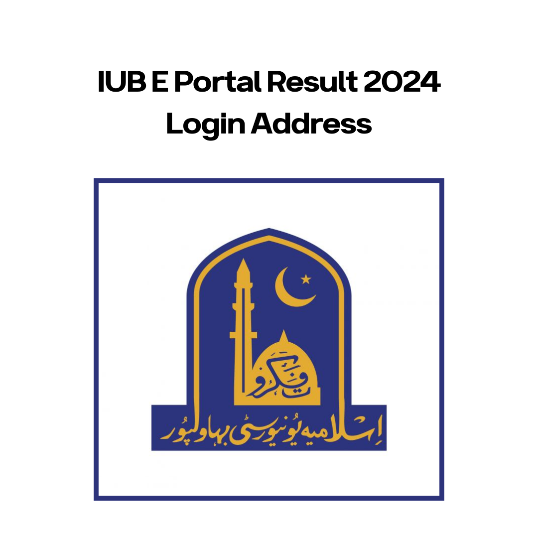 IUB E Portal Result 2024 Login Address