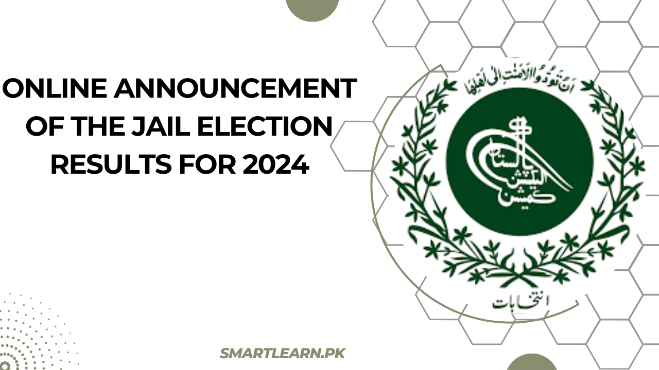 Online Announcement Of The Jail Election Results For 2024