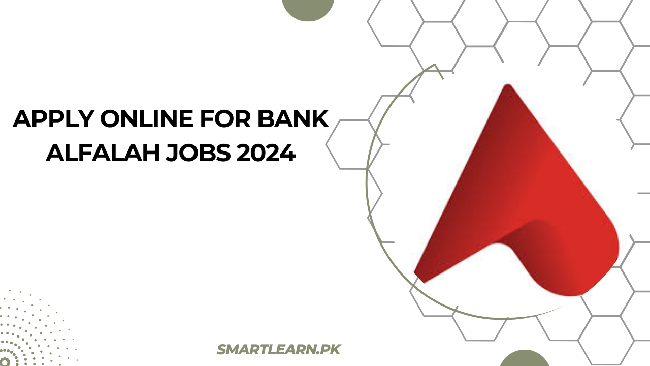 Apply Online for Bank Alfalah Jobs 2024