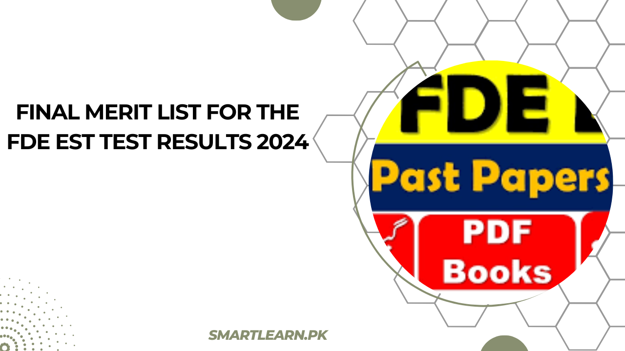 Final Merit List for the FDE EST Test Results 2024